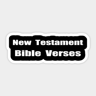 "NEW TESTAMENT Bible Verses" Text Typography Sticker